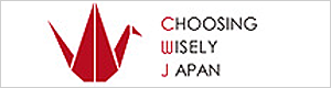 CHOOSING WISELY JAPAN